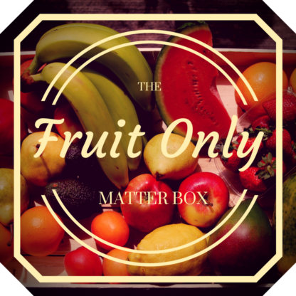 The 'Fruit Only' MatterBox